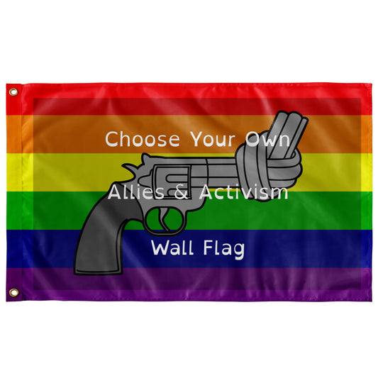 Choose Your Allies and Activism Wall Flag | Single-Sided | 5 Sizes | Allies and Activism