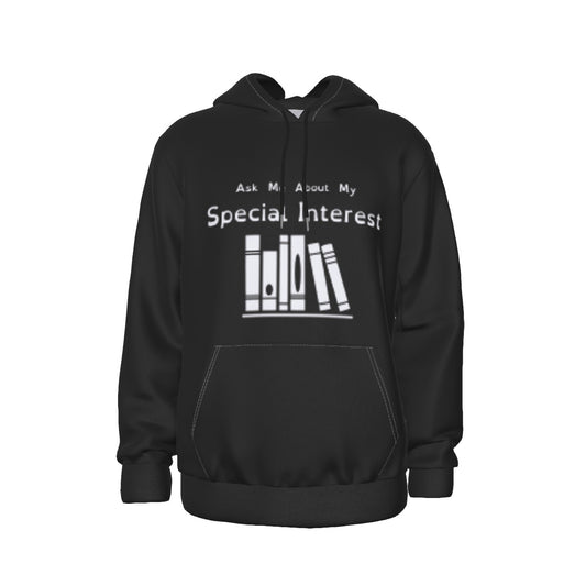 Black hoodie with white text and logo. Text: Ask Me About My Special Interest. Icon, below: 6 stylized books on a bookshelf.