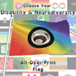 Choose Your Disability and Neurodiversity All-Over-Print Flag | 5 Sizes