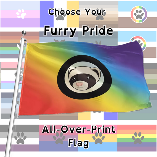 Choose Your Furry Pride  Flags | 5 Sizes | All-Over Print Flag