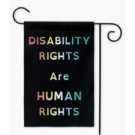 Disability Rights - Gradient Text Yard & Garden Flags| Single Or Double-Sided | 2 Sizes