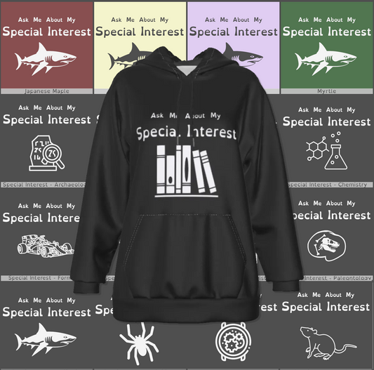 "Ask Me About My Special Interest" Fitted Pullover Hoodie | Choose Your Icon and Colourway