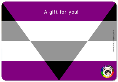 Ninja Ferret Gift Card - Aromantic & Asexual Spectrum
