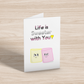 Life is Sweeter with You! Greeting Card & Sticker| Choose a Duo or Trio | Holidays
